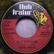 Discos de vinilo: CARLTON LIVINGSTON - ITCH IT UP OPERATOR - 7” [DUB IRATOR / BOND EXPORT, 2012] DANCEHALL DUB