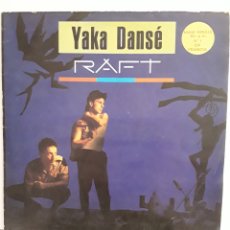 Discos de vinilo: RAFT ‎– YAKA DANSÉ
