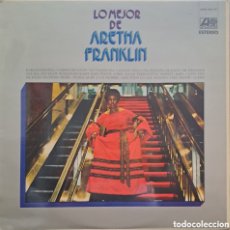 Discos de vinilo: ARETHA FRANKLIN – LO MEJOR DE ARETHA FRANKLIN ￼ SELLO:ATLANTIC – HATS 421-77. LA.3