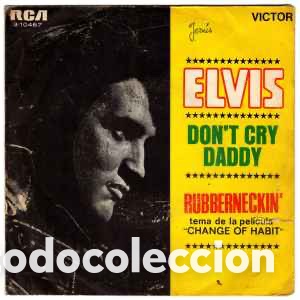 Discos de vinilo: Elvis Presley &lrm;&ndash; Dont Cry Daddy / Rubberneckin - Foto 1