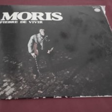 Discos de vinilo: MORIS - FEBRE DE VIVIR - CHAPA - 1978 - LETRAS - MOVIDA MADRILEÑA - RARE