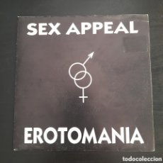 Discos de vinilo: SEX APPEAL – EROTOMANIA. VINILO, 7”, PROMO 1993