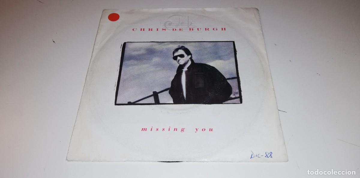 Discos de vinilo: S17-Chris de Burgh - Missing You (7&rdquo;, Single) - PORT G+ DISC VG - Foto 1