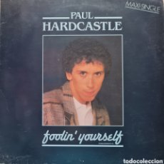 Discos de vinilo: MAXI - PAUL HARDCASTLE - FOOLIN' YOURSELF - EDICION ESPAÑOLA 1986