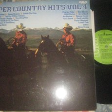 Discos de vinilo: SUPER COUNTRY HITS, VOL. 4 ''DON GIBSON, LESTER FLATT, DOLLY PARTON,(RCA -1981) EDITADO ESPAÑA