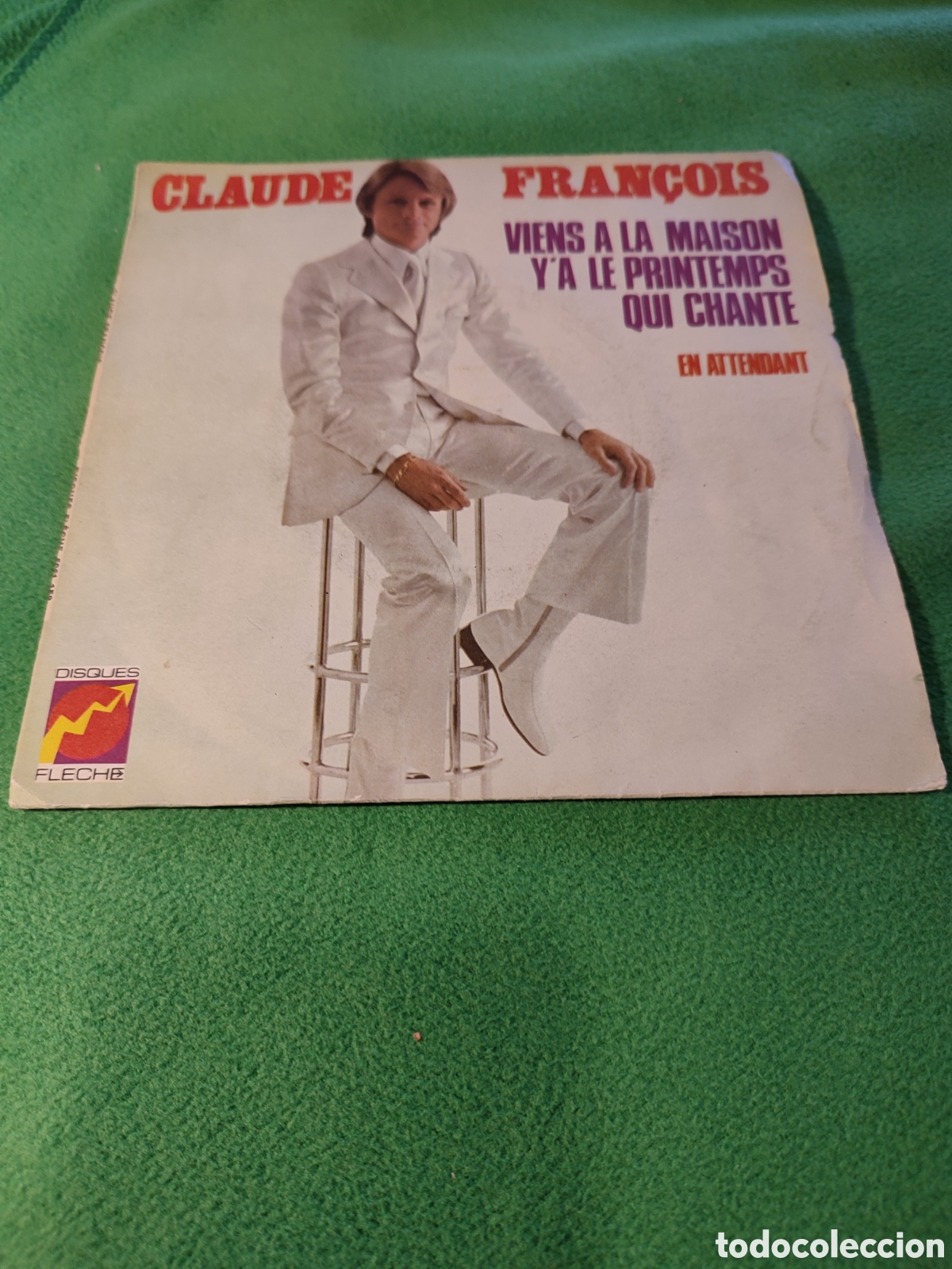 Discos de vinilo: Claude Francois - Viens a la maison... - Foto 1