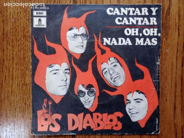 Discos de vinilo: Los diablos - cantar y cantar + oh, oh, nada m&aacute;s - Foto 1