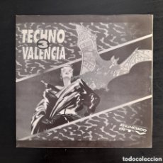 Discos de vinilo: TECHNO VALENCIA 3. VINILO, 7”, 45 RPM, SINGLE SIDED, PROMO 1993 ESPAÑA