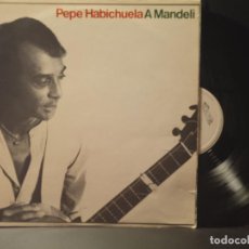 Discos de vinilo: PEPE HABICHUELA A MANDELI LP SPAIN 1983 PEPETO TOP