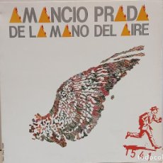 Discos de vinilo: AMANCIO PRADA / DE LA MANO DEL AIRE / LP GATEFOLD-FONOMUSIC-1984 / MBC. ***/***