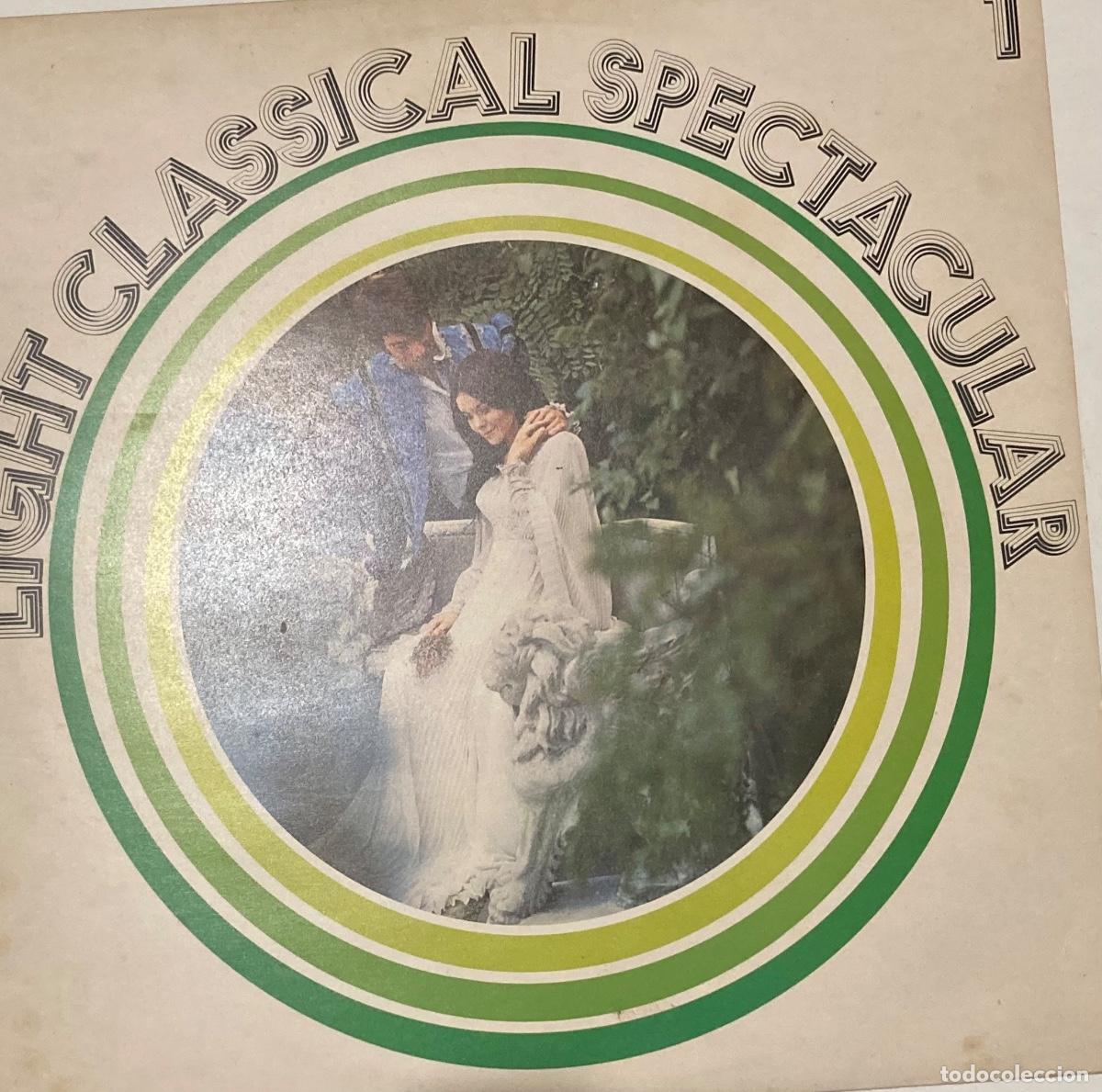 Discos de vinilo: DISCO L P LIGHT CLASSICAL SPECTACULAR 1975 - Foto 1