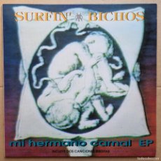 Discos de vinilo: SURFIN' BICHOS – MI HERMANO CARNAL EP. VINILO. BUEN ESTADO. RARO