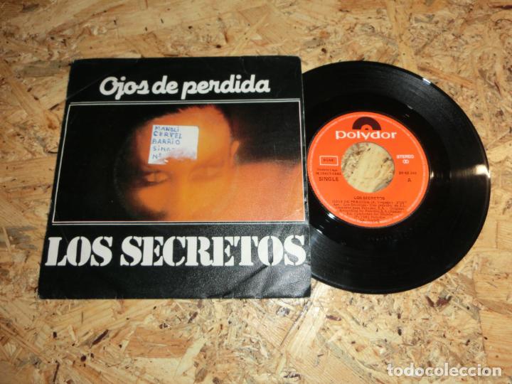 Discos de vinilo: LOS SECRETOS - OJOS DE PERDIDA - Foto 1