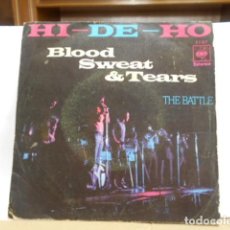 Discos de vinilo: DISCO SINGLE DE VINILO , HI - DE - HO , BLOOD SWEAT & TEARS , THE BATTLE , CBS , 1970