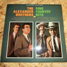 Discos de vinilo: THE ALEXANDER BROTHERS – THE ALEXANDER BROTHERS SING COUNTRY HITS (UK 1967)