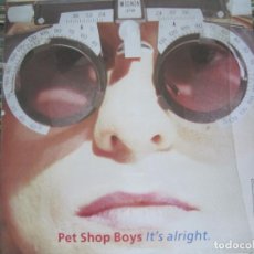 Discos de vinilo: PET SHOP BOYS - IT´S ALRIGHT - MAXI 45 R.P.M. - MUY NUEVO(5) - ORIGINAL ESPAÑOL - EMI RECORDS 1989