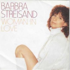 Discos de vinilo: BARBRA STREISAND,WOMAN IN LOVE SINGLE DEL 80