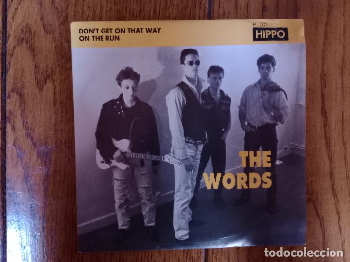 Discos de vinilo: The words - don't get on that way + on the run
