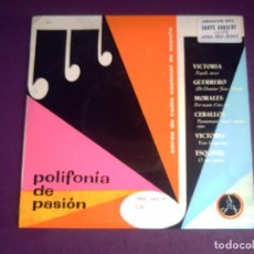Discos de vinilo: POLIFONIA DE PASION - EP PAX 1959 - VICTORIA, MORALES, CEBALLOS, ESQUIVEL - RELIGIOSA MISTICA S XVI