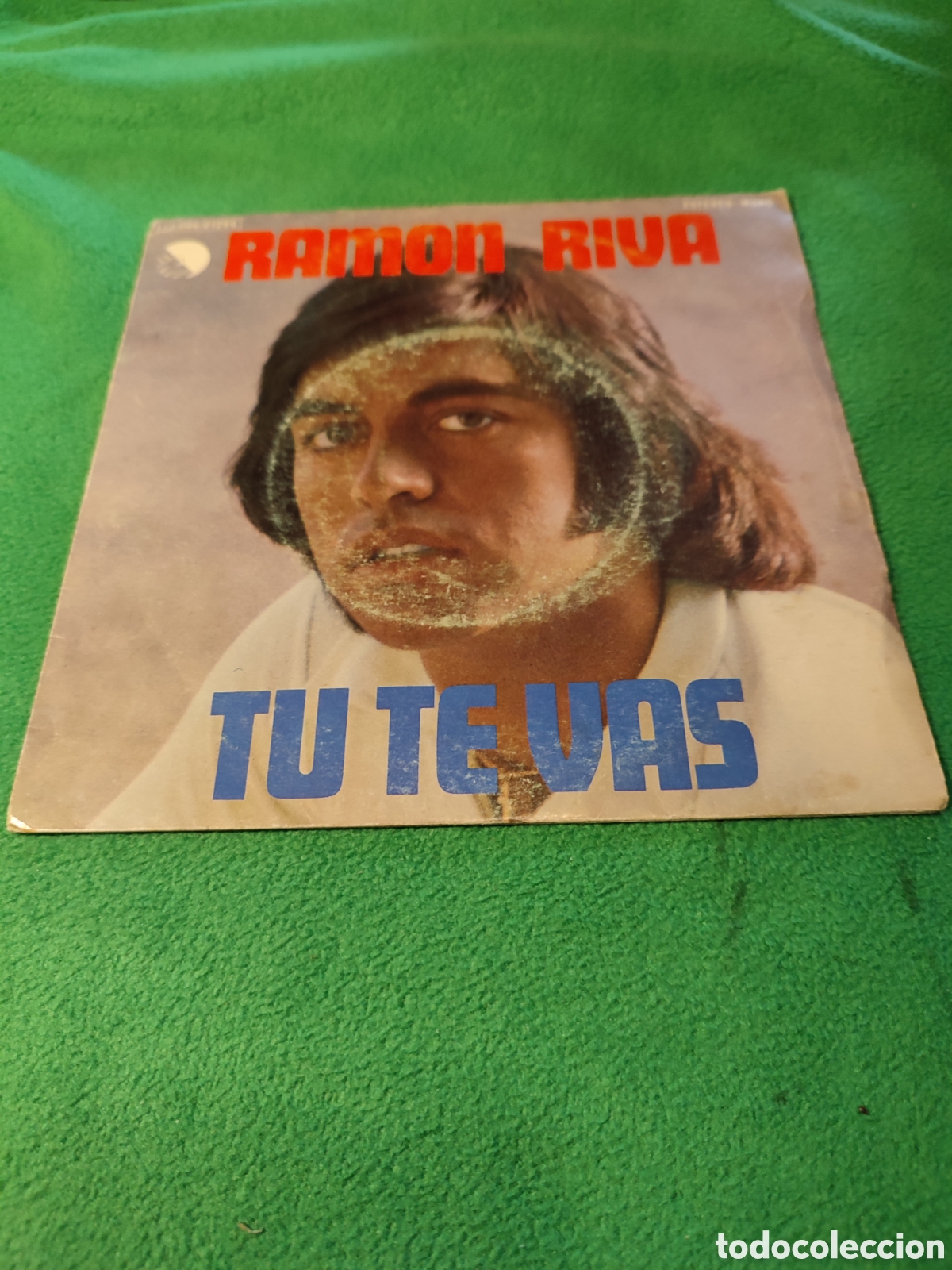 Discos de vinilo: Ram&oacute;n Riva - Tu te vas - Foto 1