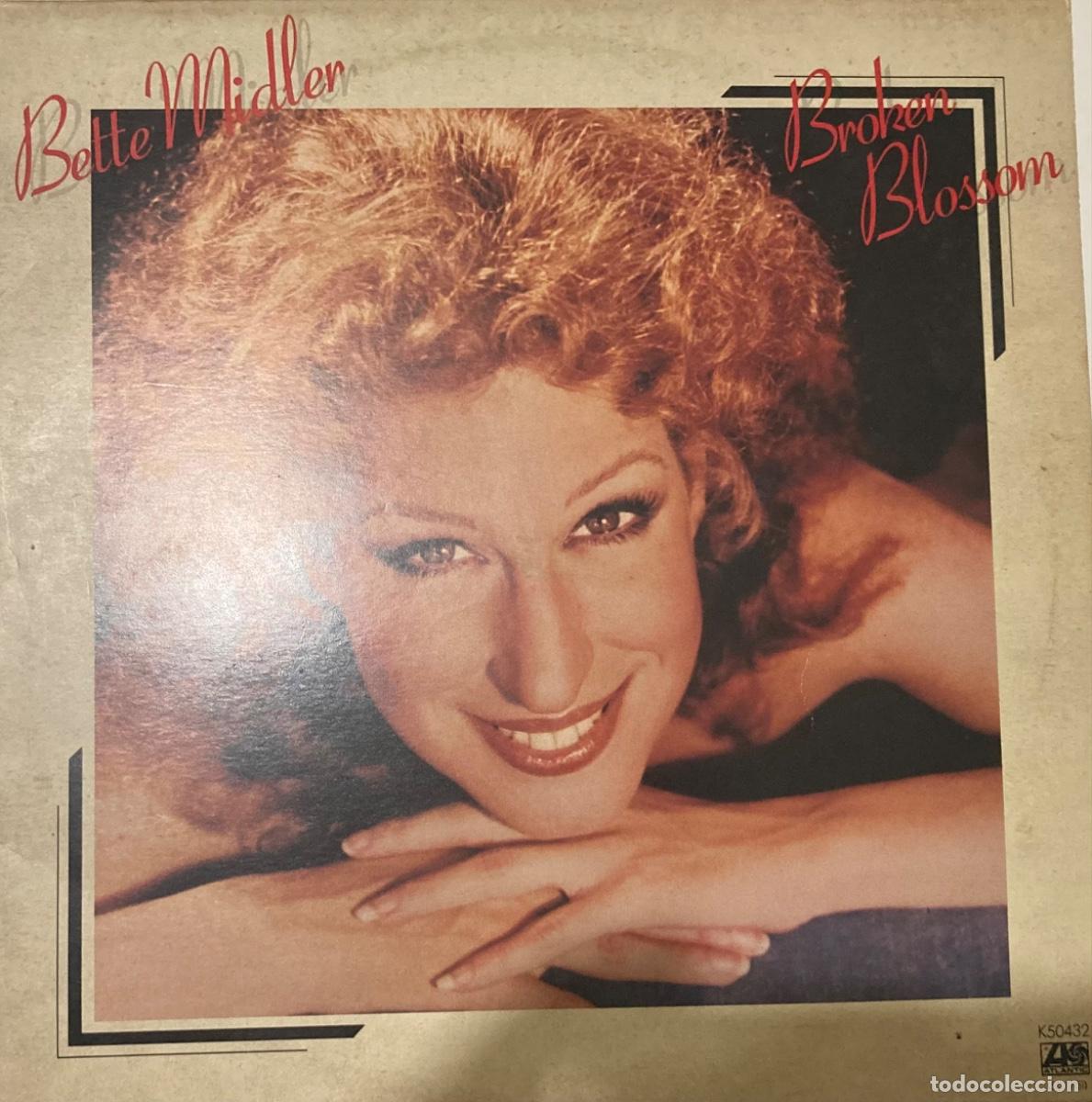 Discos de vinilo: DISCO LP BETTE MIDLER. BROKEN BLOSSOM 1978 IINGLATERRA - Foto 1