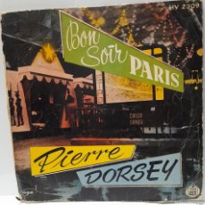 Discos de vinilo: PIERRE DORSEY - BON SOIRE PARIS