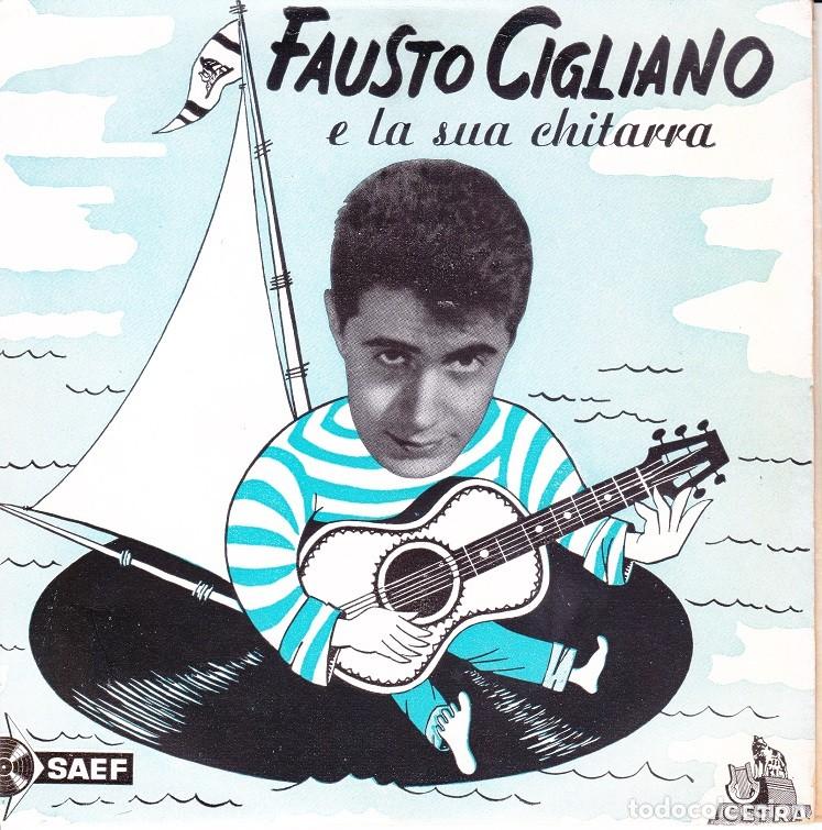Discos de vinilo: Fausto Cigliano &ndash; Calypso in the rain; Che m&rsquo;e&rsquo; mparato a fa + 2 &ndash; SAEF 1006 &ndash; 1958 - Foto 1