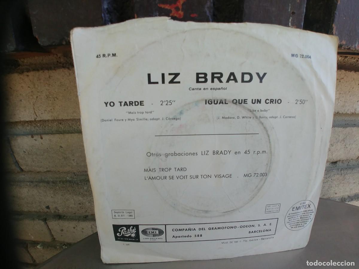 Discos de vinilo: LIZ BRADY-SINGLE YO TARDE - Foto 2