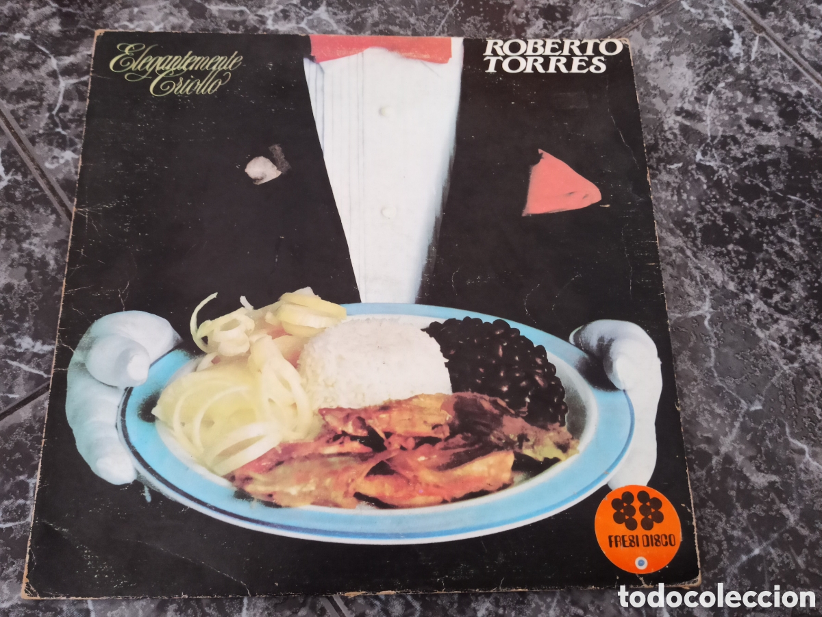 Discos de vinilo: Roberto Torres &lrm;&ndash; Elegantemente Criollo - Foto 1