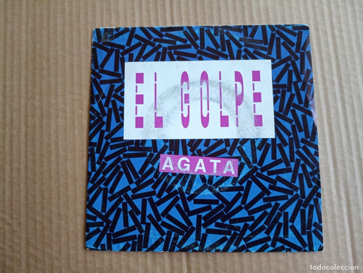 Discos de vinilo: EL GOLPE - AGATA SINGLE 1990 - Foto 1