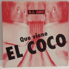 Discos de vinilo: D.J. AMU / QUE VIENE EL COCO / MAXI SG-METROPOL RECORDS-1994 / MBC. ***/***