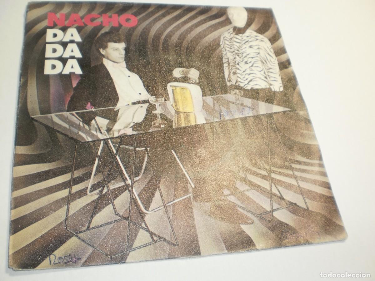 Discos de vinilo: single nacho. da da da. da da da i don't live you.. marcury 1982 spain (buen estado)