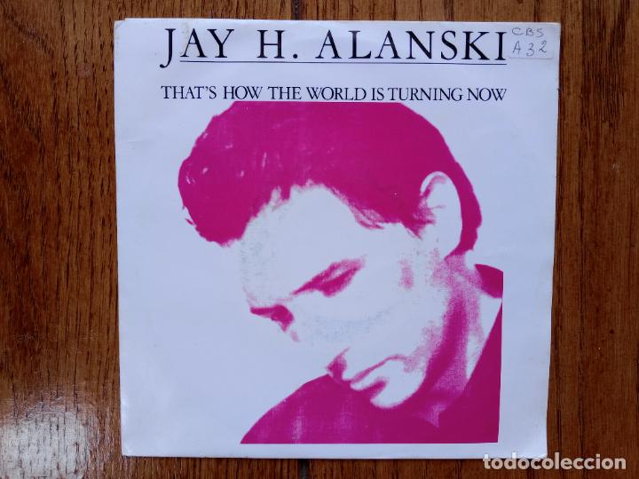 Discos de vinilo: Jay H. Alanski - that's how the world is turning now + i night know It