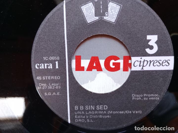 Discos de vinilo: B B sin sed - una l&aacute;grima + perder la f&eacute; - Foto 3