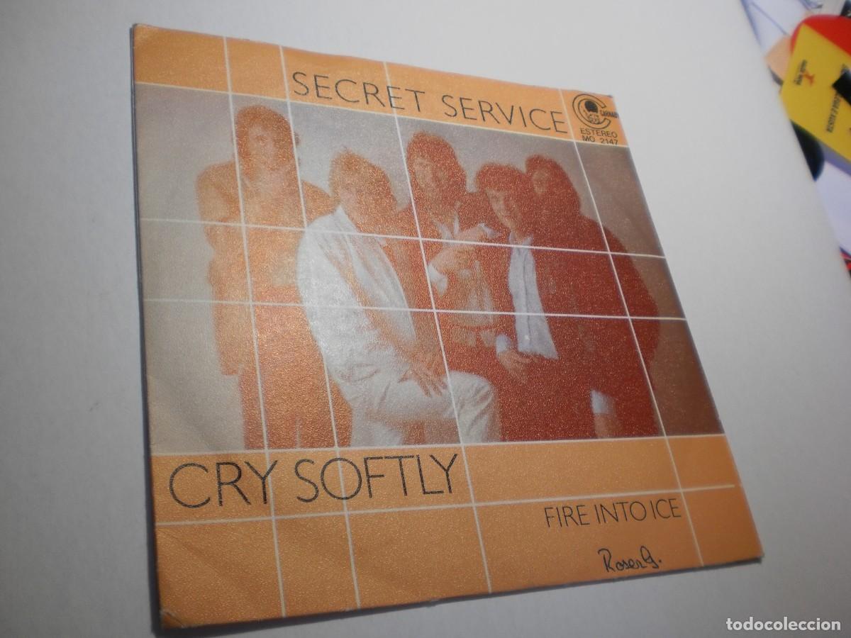 Discos de vinilo: single secret service. cry softly. fire into ice. carnaby 1982 spain (seminuevo)