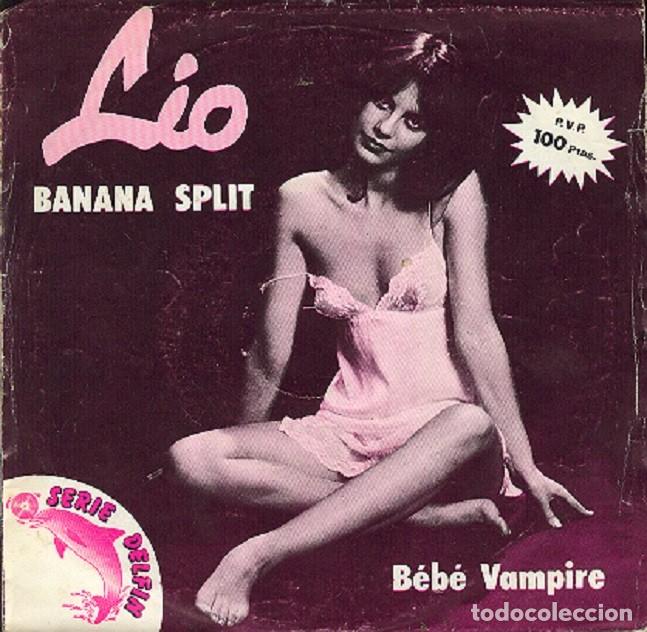 Discos de vinilo: Lio &ndash; Banana Split; B&eacute;b&eacute; vampire &ndash; ARIOLA 103 307 &ndash; 1980 - Foto 1