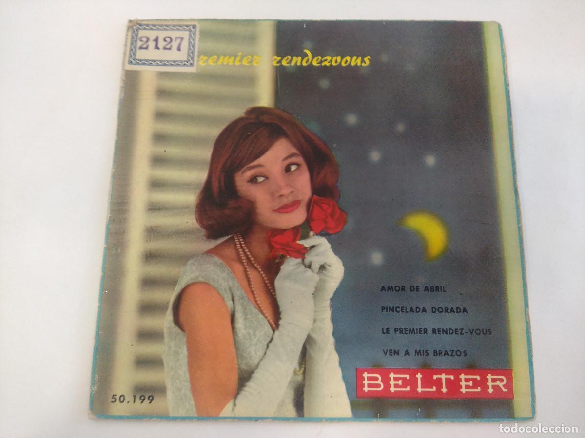 Discos de vinilo: LE PREMIER RENDEZ-VOUS/AMOR DE ABRIL/SINGLE. - Foto 1