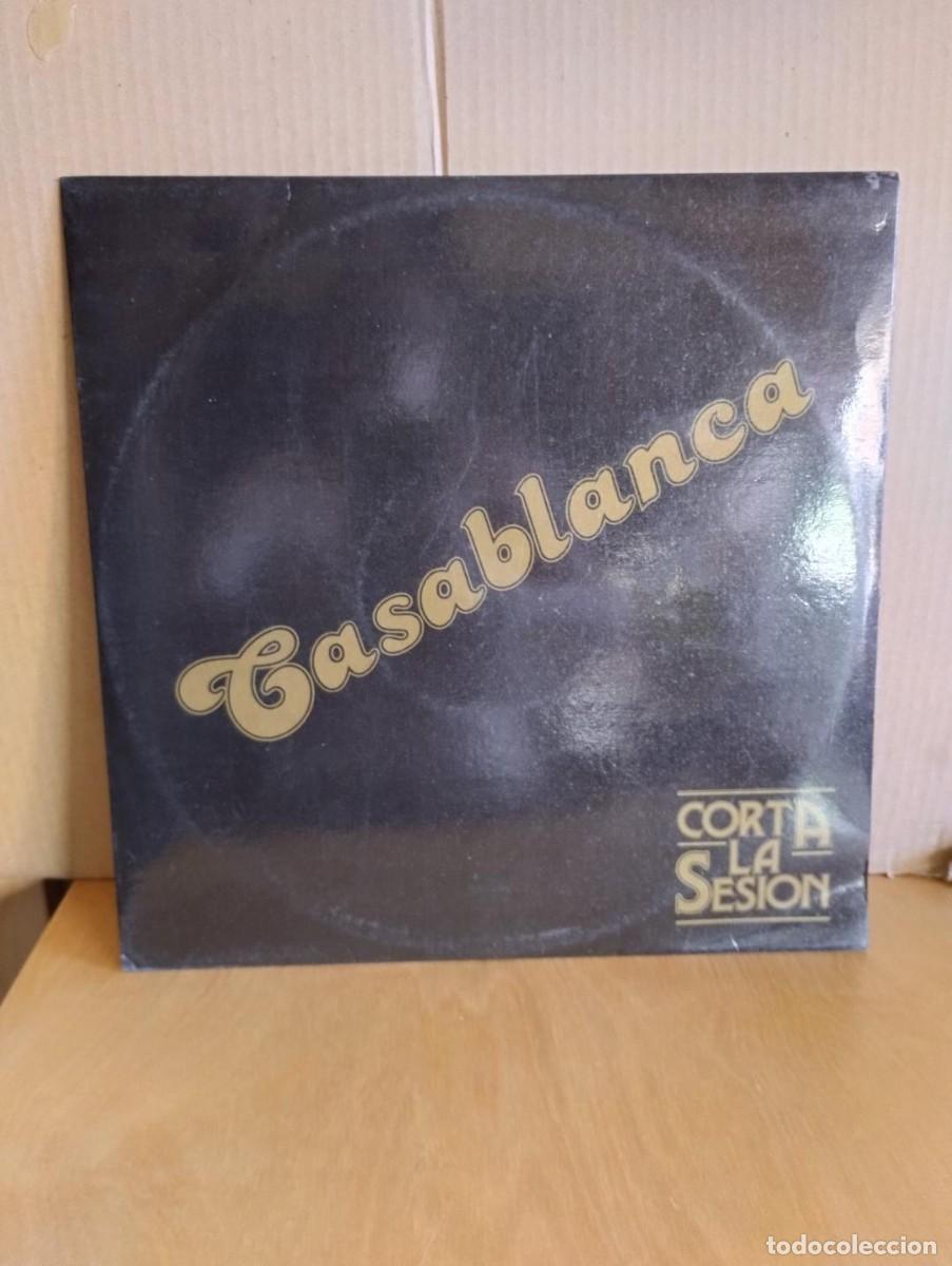 Discos de vinilo: CASABLANCA ----- CORTA LA SESION - MAXI - Foto 1