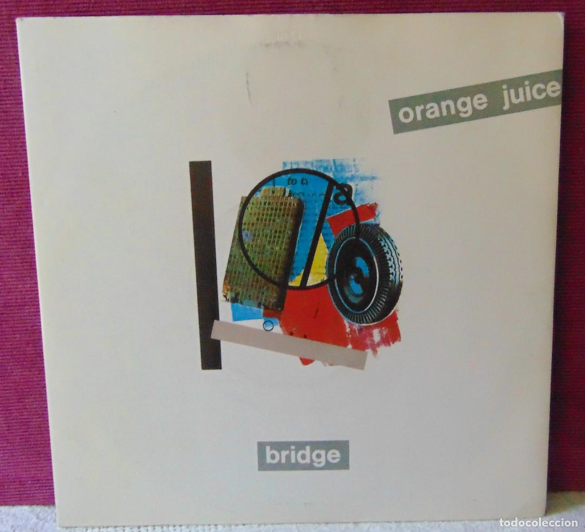 Discos de vinilo: Orange Juice &ndash; Bridge - SINGLE UK 1984 - Foto 1