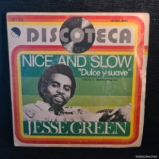Discos de vinilo: JESSE GREEN - NICE AND SLOW - (J 006-97802) - SINGLE VINILO / R-1225