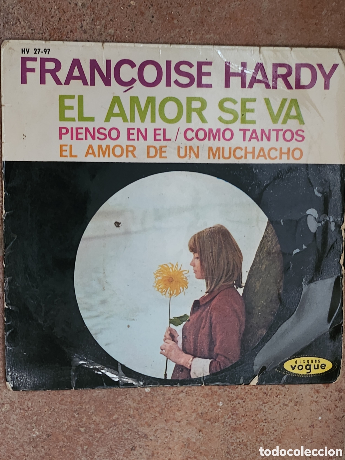Discos de vinilo: Francoise Hardy - El amor se va&nbsp; - Foto 1