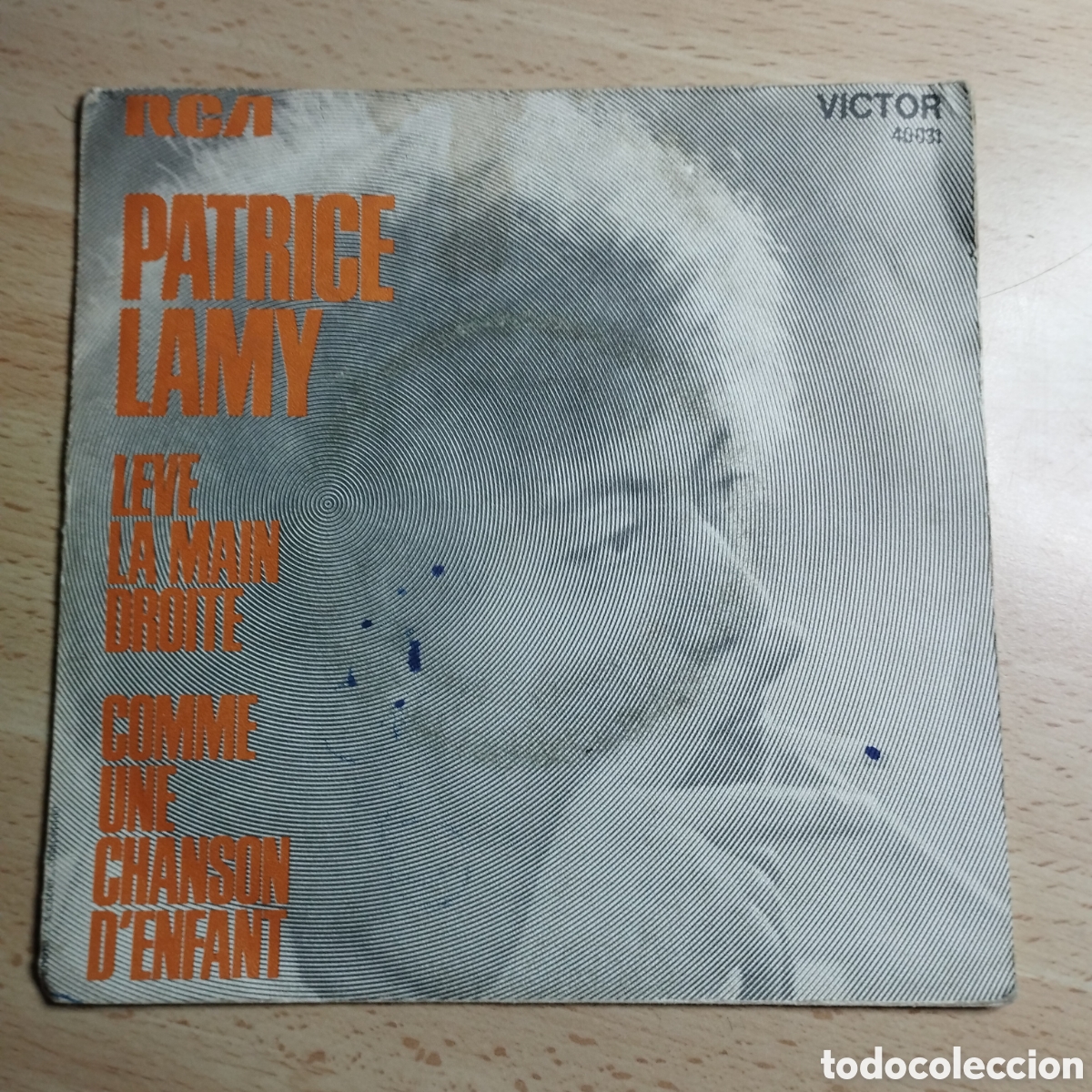 Dischi in vinile: Single 7&rdquo; Patrice Lamy . France.1973. Leve la main droite + Come une chanson d'enfant.