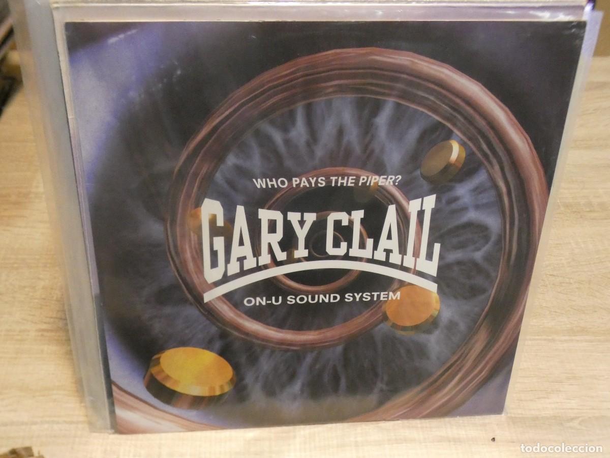 Discos de vinilo: PACC218 MAXI SINGLE GARY CLAYL WHO PAYS THE PIPER ESTADO CORRECTO