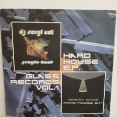 Discos de vinilo: DJ SERGI VAL & DREAM BASE ‎– GLASS RECORDS VOL.1: HARD HOUSE E.P.