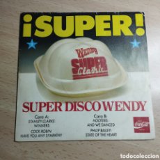 Discos de vinilo: EP 7” SUPER DISCO WENDY 1987 STANLEY CLARKE,COCK ROBIN,HOOTER Y PHILIP BAILEY. RECOPILATORIO.