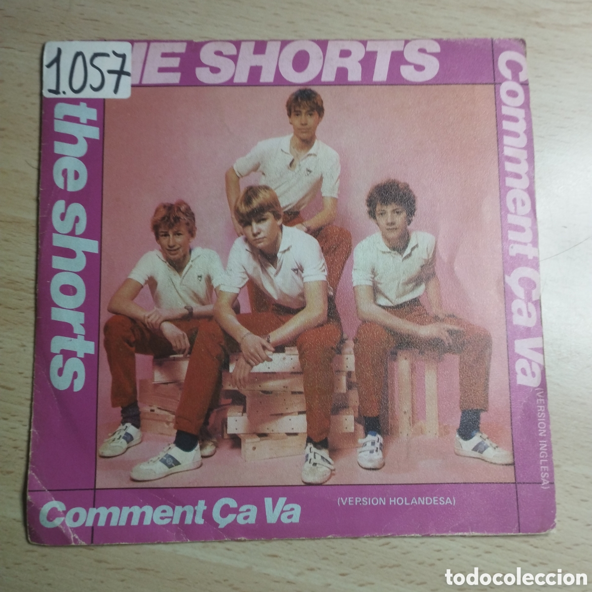 Discos de vinil: Single 7&rdquo; PROMO The Shorts 1982 Comment &Ccedil;a va ( versi&oacute;n inglesa y Holand&eacute;s)