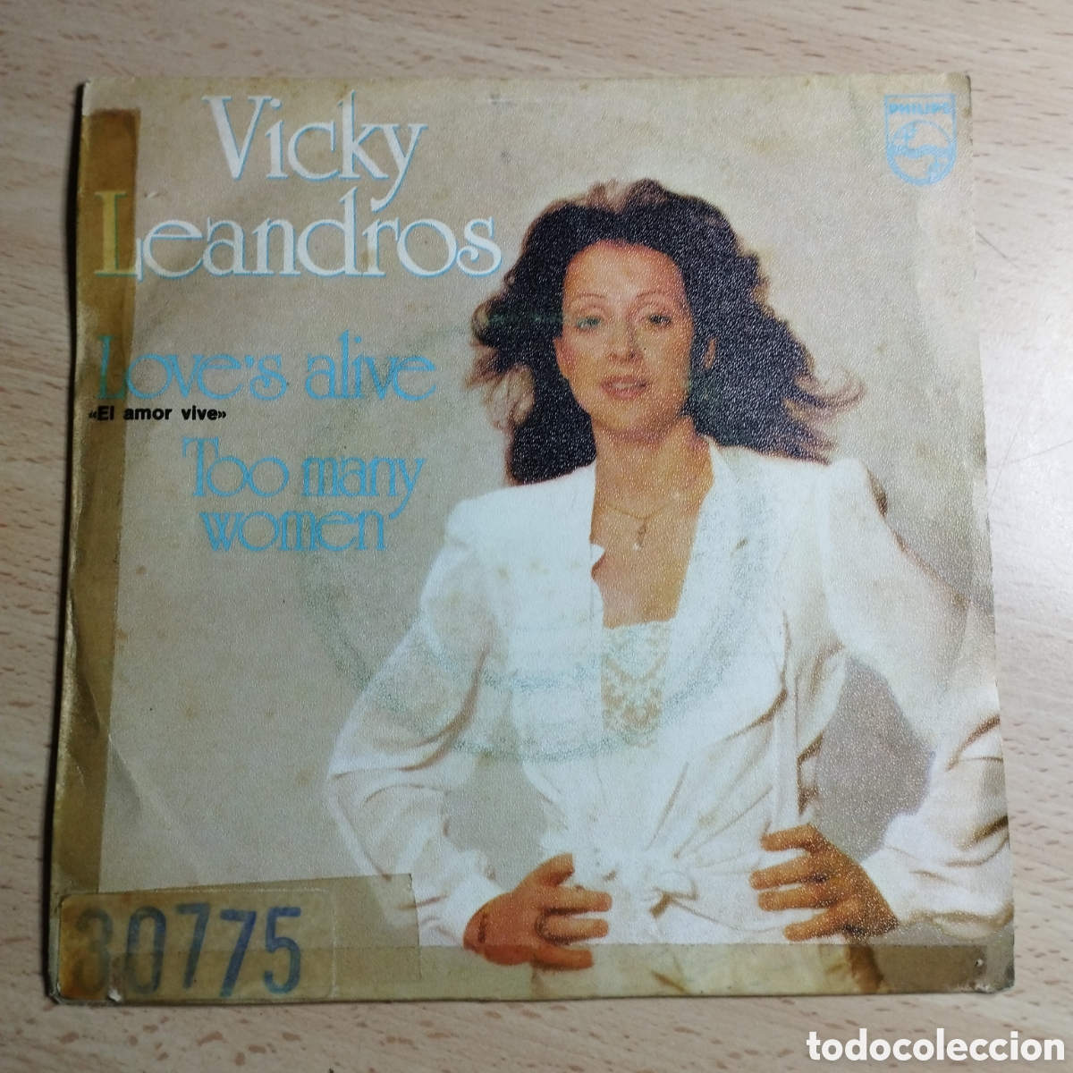 Discos de vinil: Single 7&rdquo; Vicky Leandros 1981 Love's alive + Too many women.