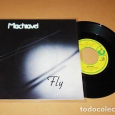 Discos de vinilo: MACHIAVEL - FLY - SINGLE - 1980 - NUEVO - SUPER TEMAZO HARD ROCK 80'S - Nº1 EN EUROPA
