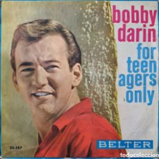 Discos de vinilo: BOBBY DARIN – FOR TEENAGERS ONLY. BELTER – 50.387. VINILO, 7”, 45 RPM, EP LGS.4