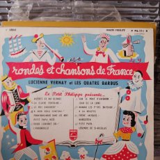 Discos de vinilo: RONDES ET CHANSOS DE FRANCE (LUCIENNE VERNAY ET LE QUATRE BARBUS) LP 10 PULGADAS PHILIPS FRANCES